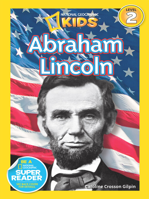 Title details for Abraham Lincoln by Caroline Crosson Gilpin - Available